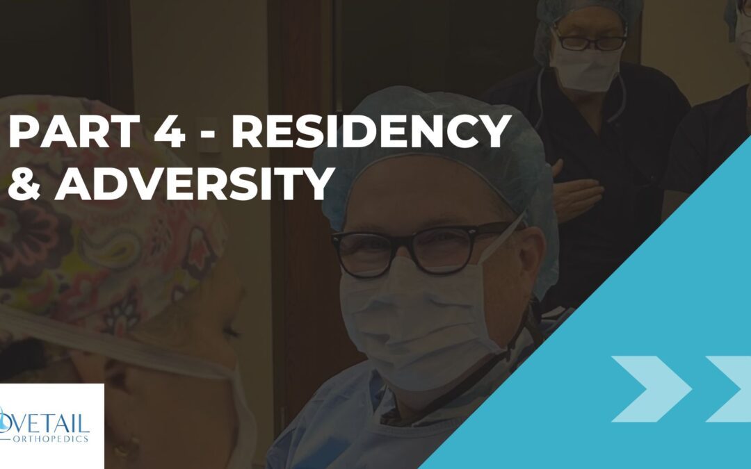 Lapiplasty® Bunion Surgery History: Part 4 – Residency & Adversity