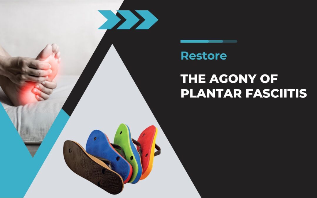 The Agony of Plantar Fasciitis: Understanding Your Foot Pain