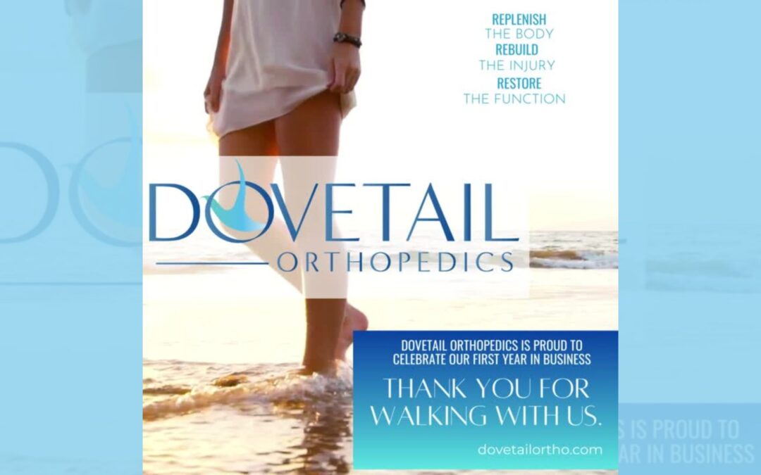 A person walking on the beach with waves in the background. Text on the image reads: "Replenish the Body, Rebuild the Injury, Restore the Function." The logo of Dovetail Orthopedics is prominently displayed.