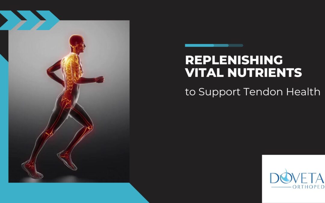 Tendon Health: Replenishing Vital Nutrients